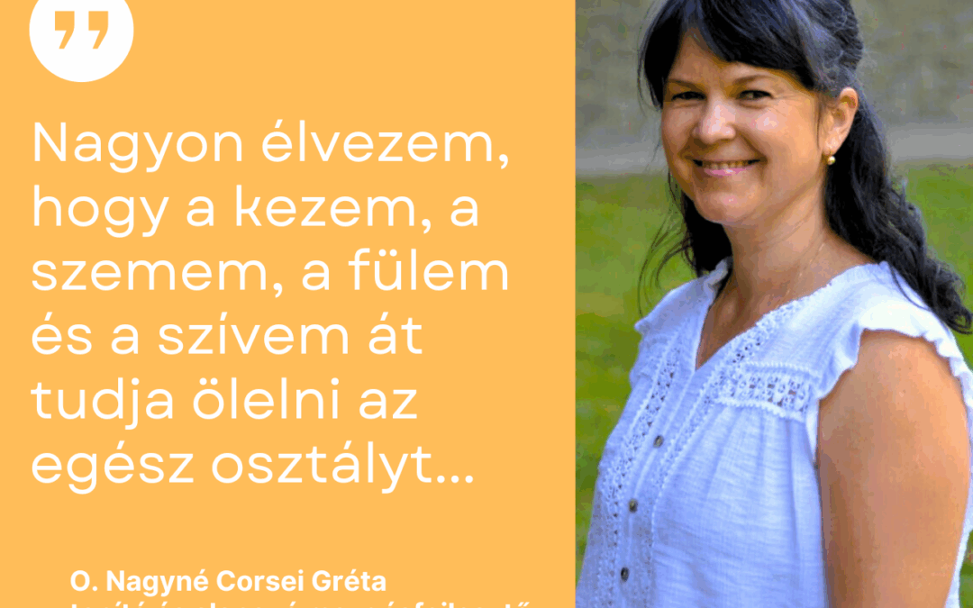 “Az iskolai tanulási zavarok megelőzésében kulcsfontosságú a sokoldalú mozgásfejlesztés.” – Interjú O. Nagyné Corsei Grétával